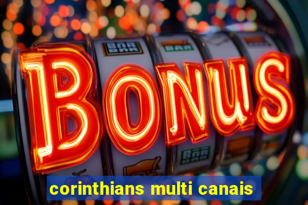 corinthians multi canais